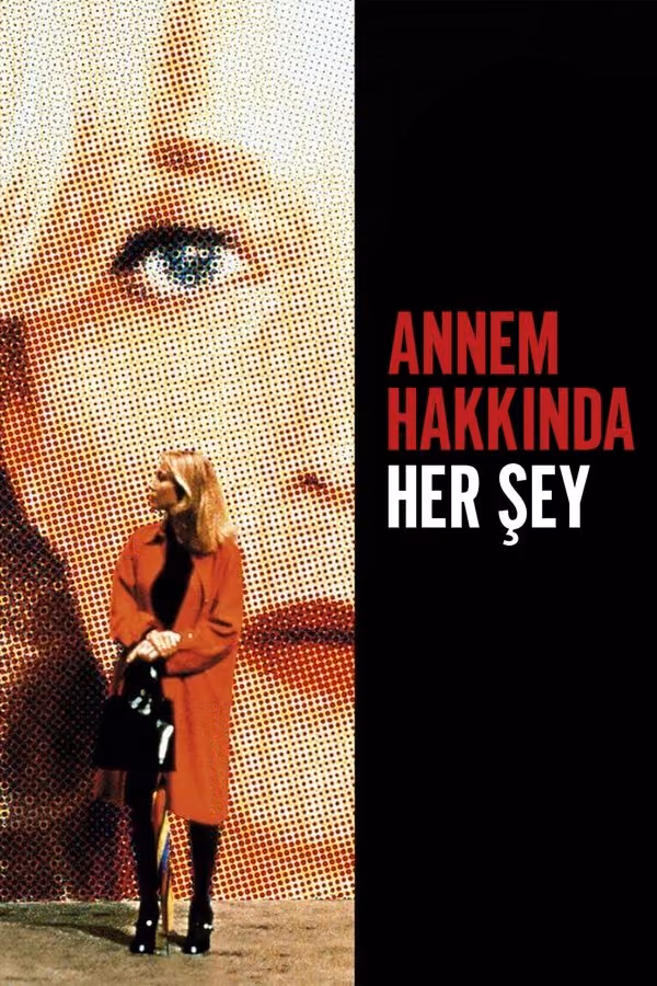 Annem Hakkında Her Şey (1999)