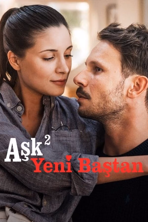 Aşk² Yeni Baştan (2023)