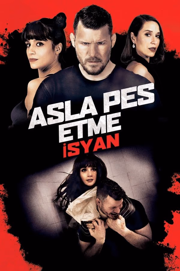 Asla Pes Etme: İsyan - Never Back Down: Revolt (2021)