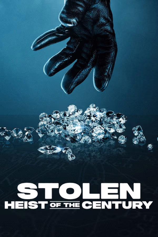 Asrın Elmas Soygunu - Stolen: Heist of the Century (2025)