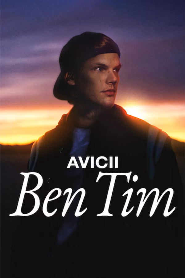 Avicii - Ben Tim - Avicii – I'm Tim (2024)
