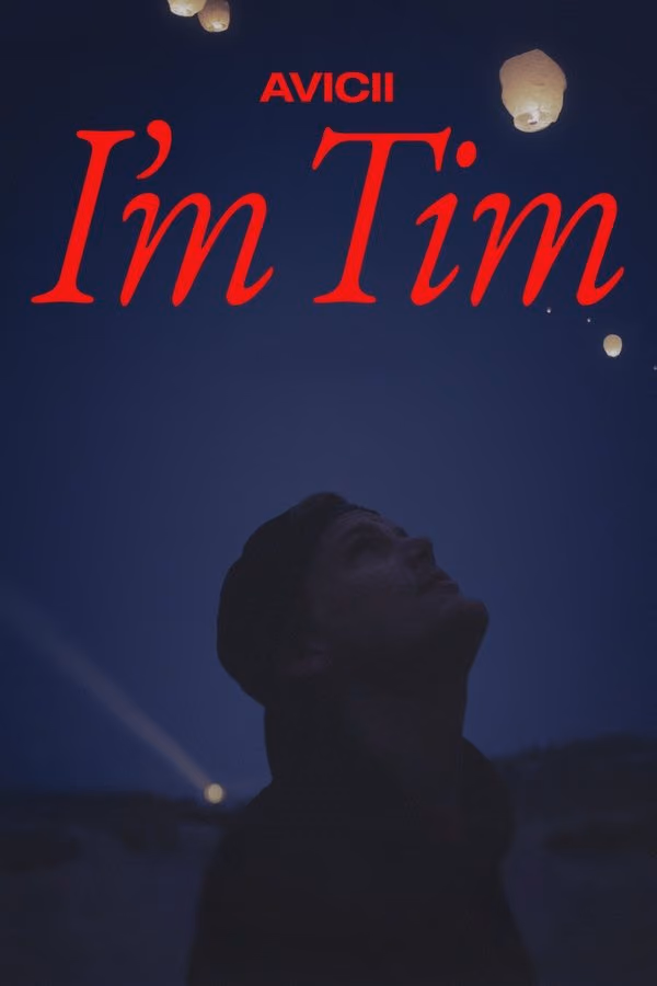 Avicii - I'm Tim (2024)