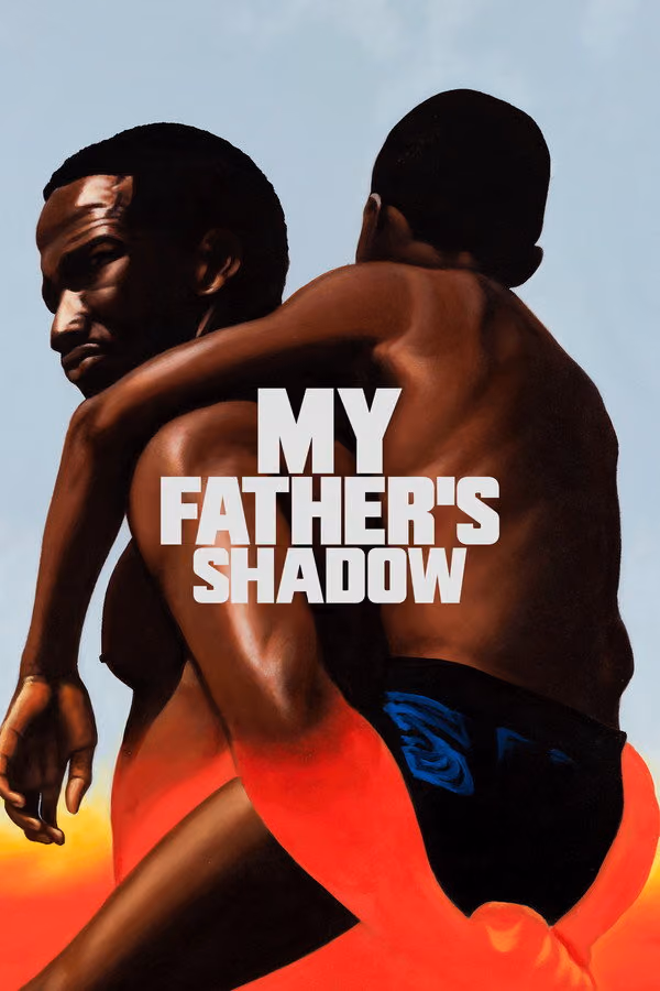 Babamın Gölgesi - My Father's Shadow (2025)