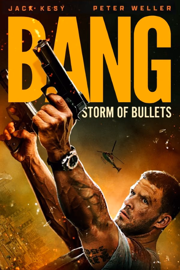 Bang - Storm of Bullets (2025)