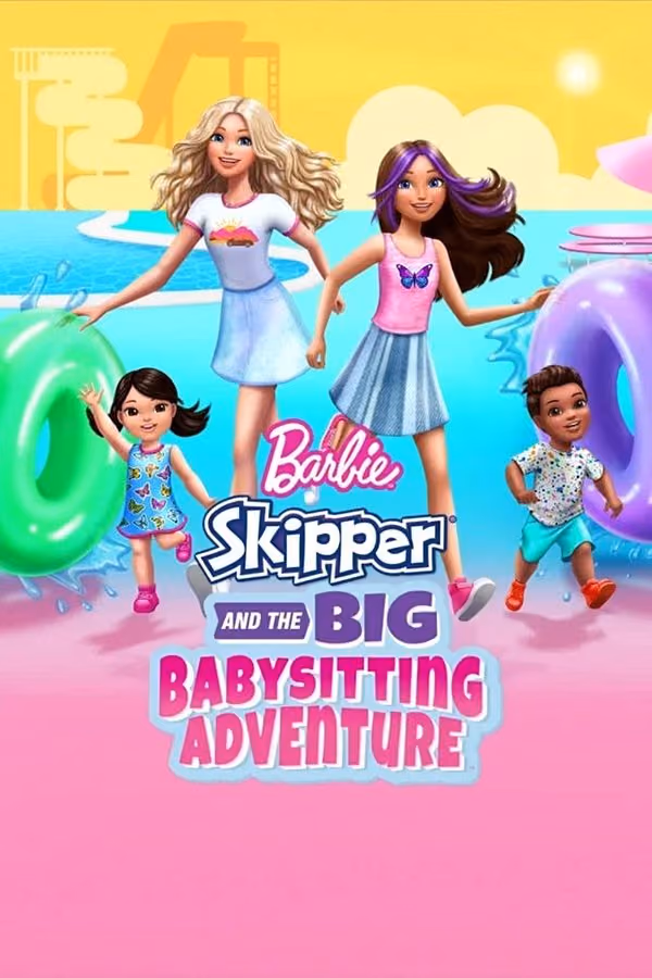 Barbie: Skipper and the Big Babysitting Adventure (2023)