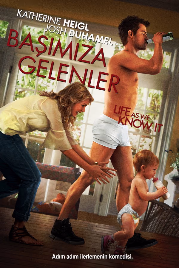 Başımıza Gelenler - Life As We Know It (2010)