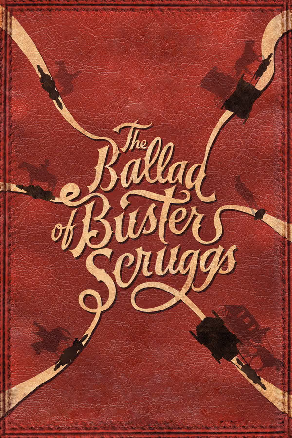 Batı Vahşi Hikâyeleri - The Ballad of Buster Scruggs (2018)