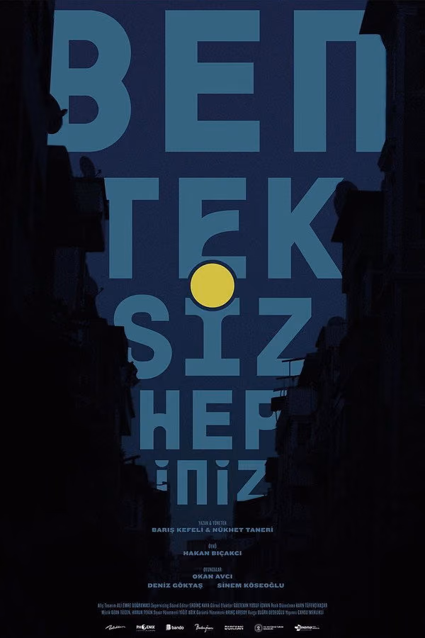 Ben Tek Siz Hepiniz (2022)