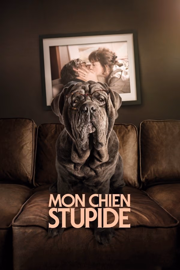 Benim Şapşik Köpeğim - My Dog Stupid (2019)