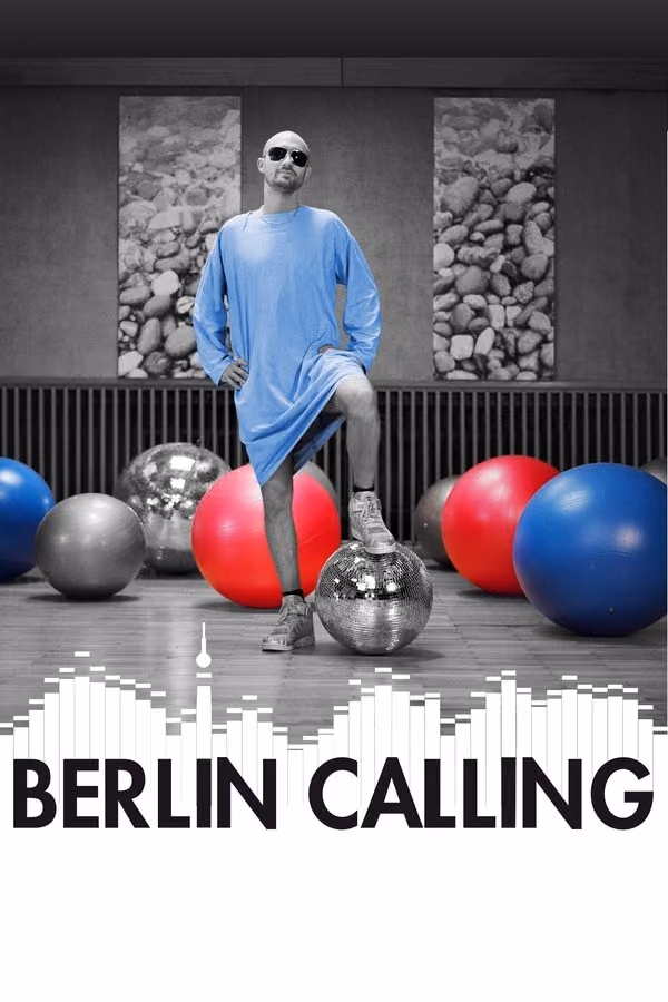 Berlin Ateşi - Berlin Calling (2008)