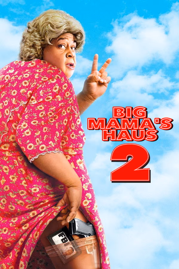 Big Mama's Haus 2 (2006)