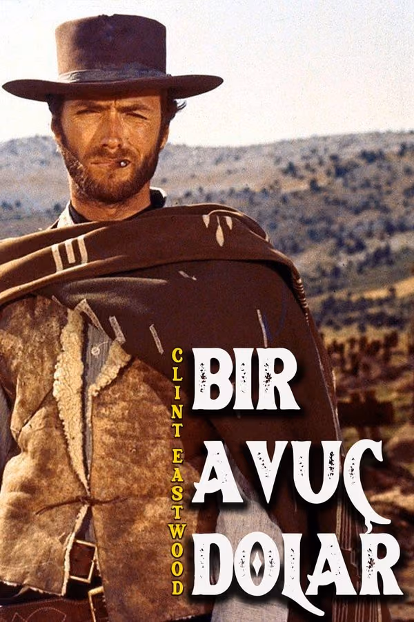 Bir Avuç Dolar - A Fistful of Dollars (1964)
