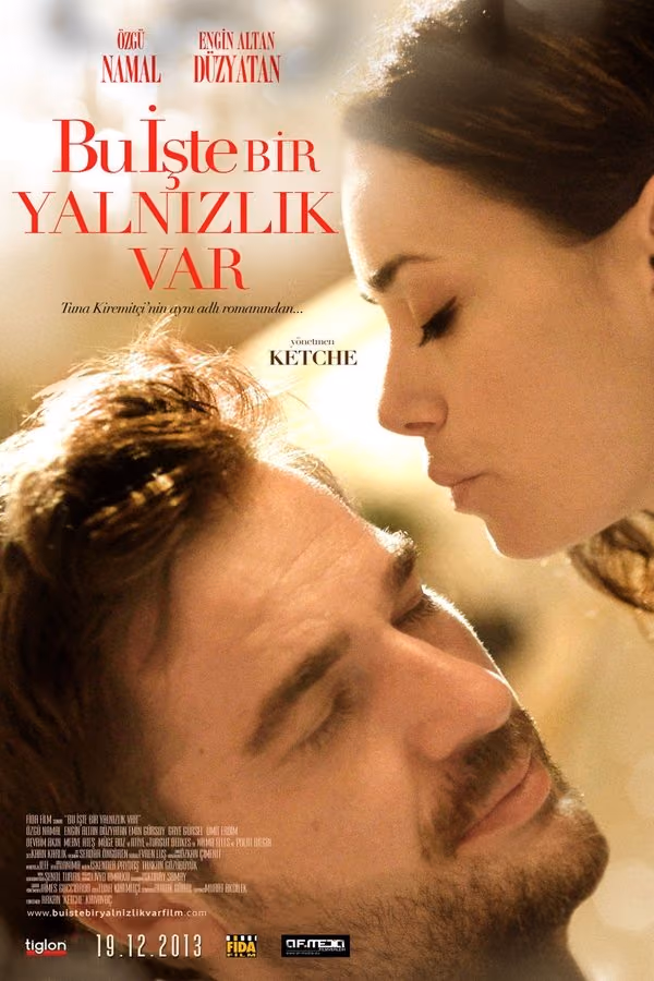 Bu İşte Bir Yalnızlık Var (2013)