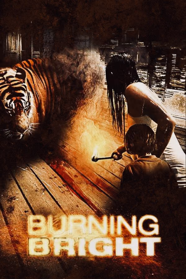 Burning Bright - Tödliche Gefahr (2010)