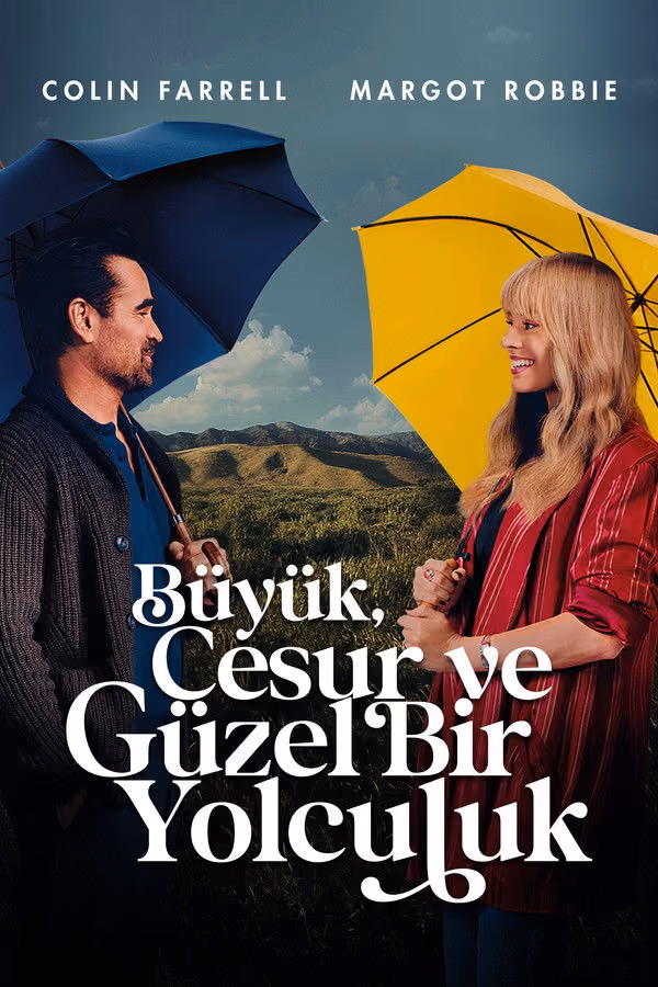 Büyük, Cesur ve Güzel Bir Yolculuk - A Big Bold Beautiful Journey (2025)