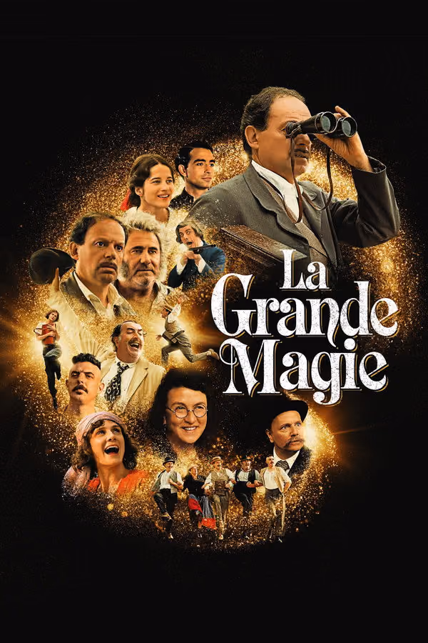 Büyük Sihir - La Grande Magie (2023)