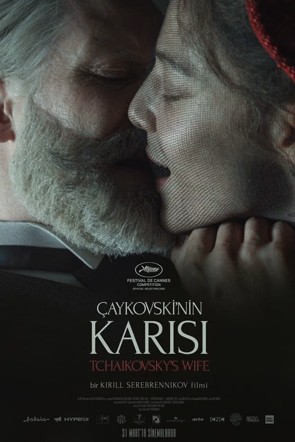 Çaykovski’nin Karısı - Tchaikovskys Wife (2022)