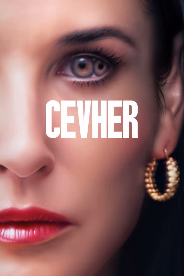 Cevher - The Substance (2024)