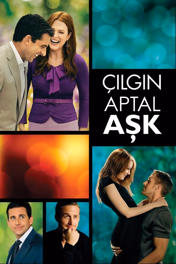 Çılgın Aptal Aşk - Crazy, Stupid, Love. (2011)