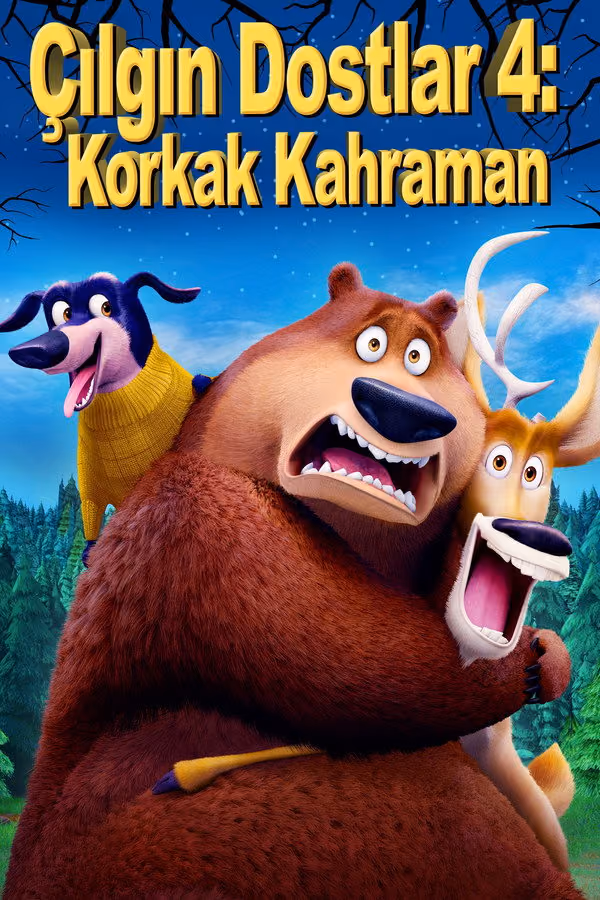 Çılgın Dostlar 4: Korkak Kahraman (2015)