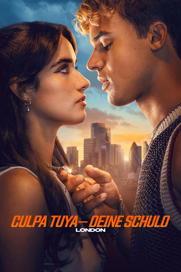 Culpa Tuya - Deine Schuld: London (2026)