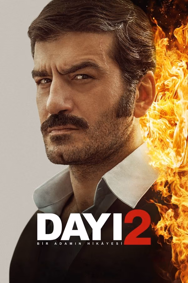 Dayı: Bir Adamın Hikâyesi 2 (2025)