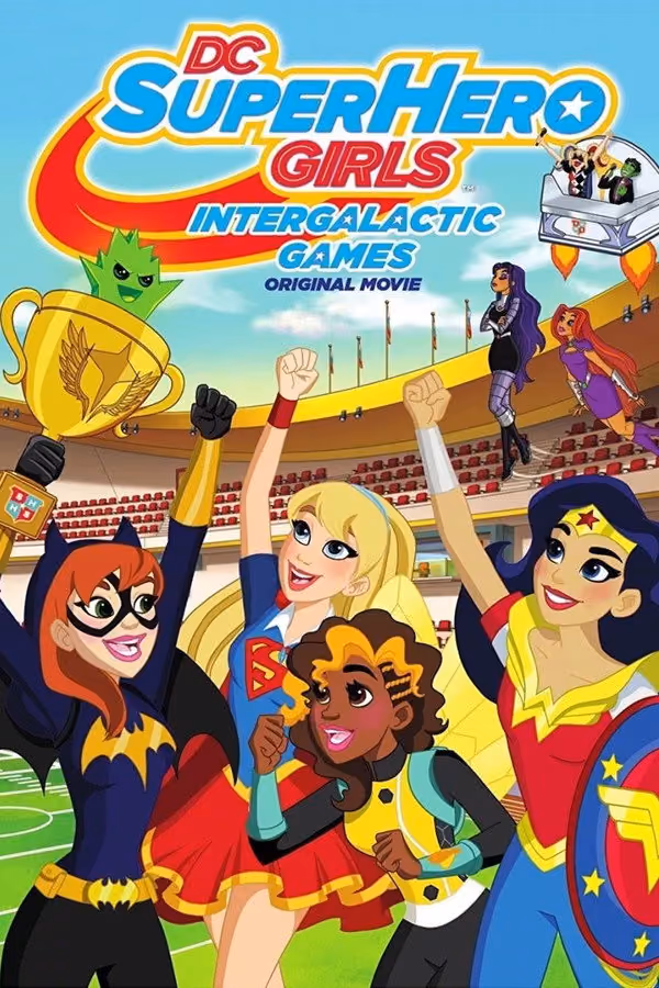 DC Super Hero Girls: Galaksiler Arası Oyunlar (2017)