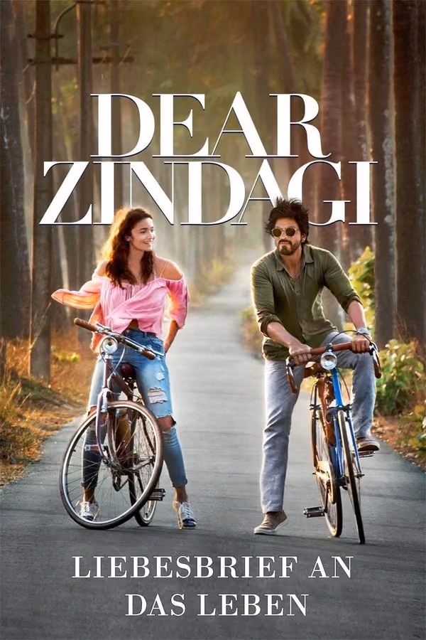 Dear Zindagi - Liebesbrief an das Leben (2016)
