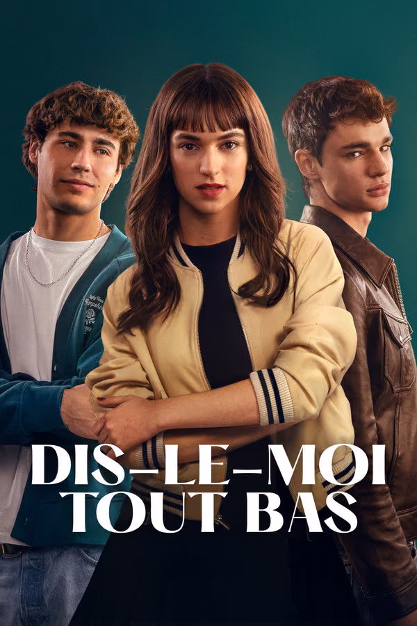 Dis-le-moi tout bas - Tell Me Softly (2025)