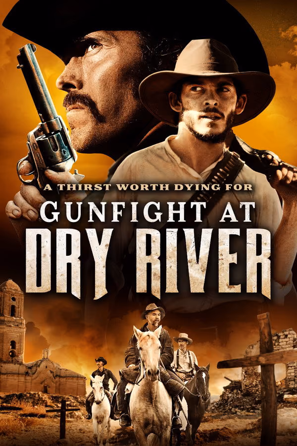 Dry River'da Çatışma - Gunfight at Dry River (2021)