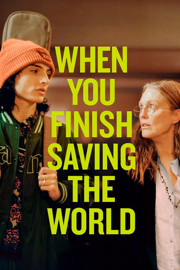 Dünyayı Kutardıktan Sonra - When You Finish Saving the World (2023)
