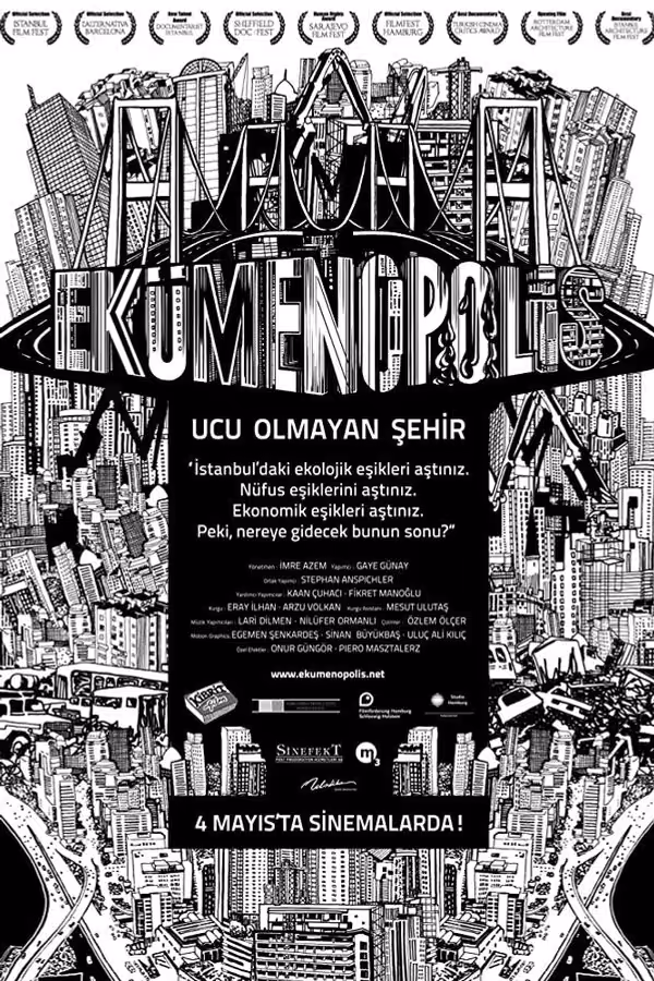 Ekümenopolis: Ucu Olmayan Şehir (2011)