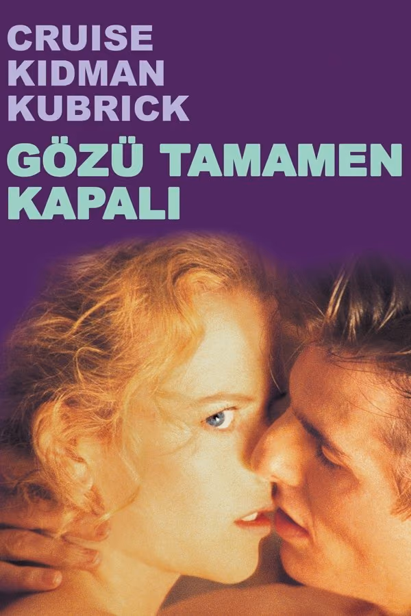 Eyes Wide Shut - Gözü Tamamen Kapalı (1999)
