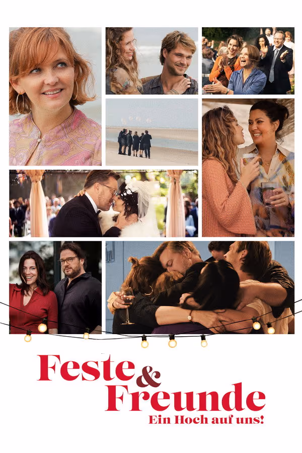 Feste & Freunde - Ein Hoch auf uns! (2025)