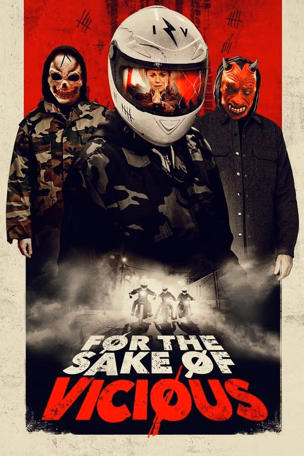 For the Sake of Vicious (2021)
