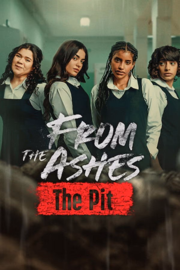 From the Ashes: The Pit (2026)