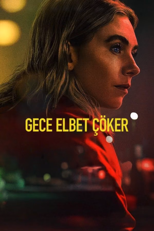 Gece Elbet Çöker - Night Always Comes (2025)