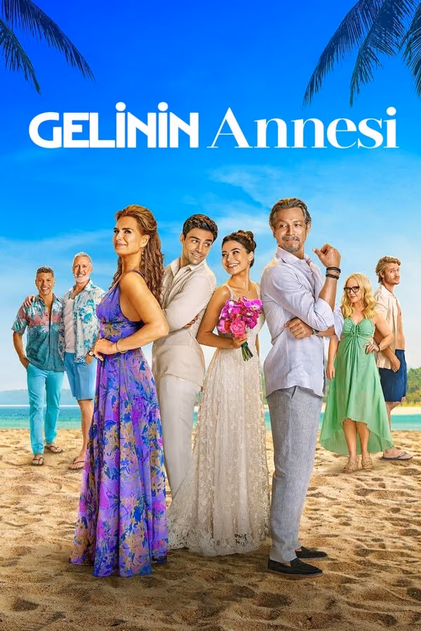 Gelinin Annesi - Mother of the Bride (2024)