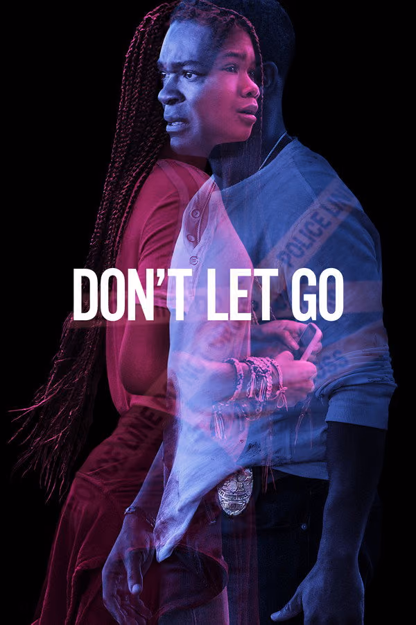 Gitmesine İzin Verme Don't Let Go (2019)