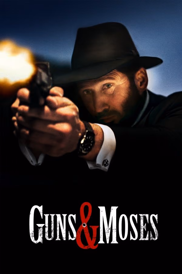 Guns & Moses (2025)