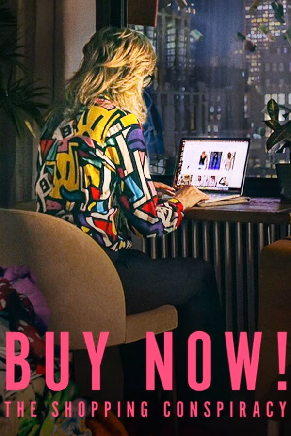 Hemen Alın: Tüketim Tuzağı - Buy Now! The Shopping Conspiracy (2024)