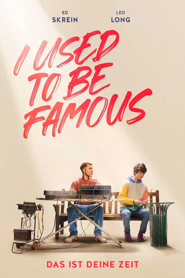 I Used to Be Famous (2022)