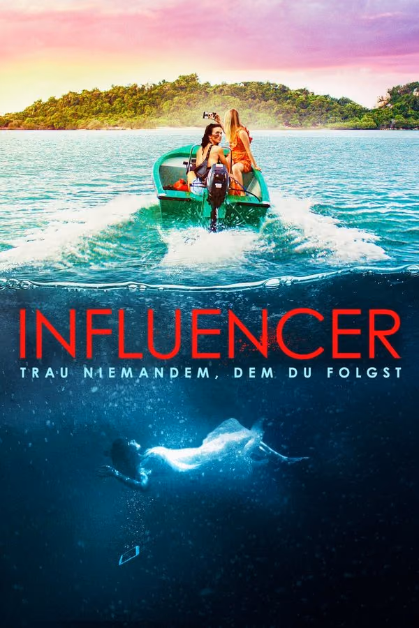 Influencer - Trau niemandem, dem Du folgst (2023)