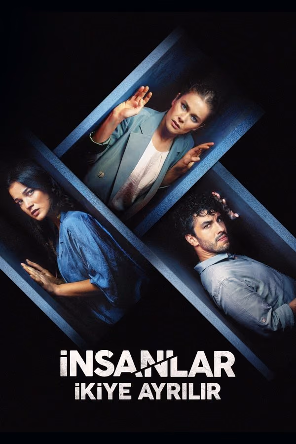 İnsanlar İkiye Ayrılır (2021)