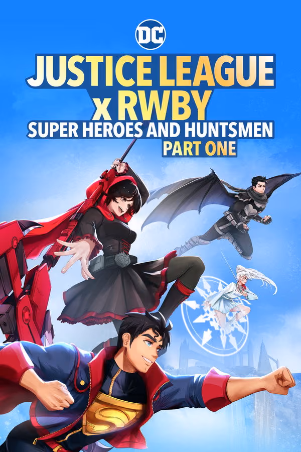 Justice League x RWBY: Super Heroes & Huntsmen, Part One (2023)