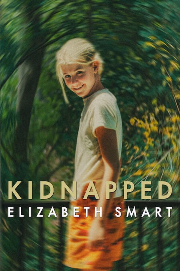 Kaçırıldı: Elizabeth Smart - Kidnapped: Elizabeth Smart (2026)