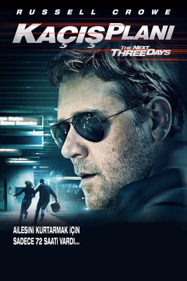 Kaçış Planı - The Next Three Days (2010)