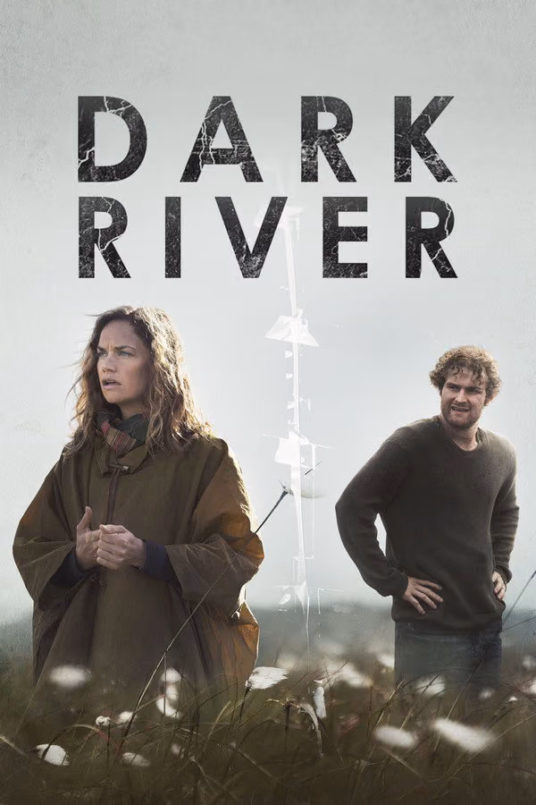 Karanlık Nehir - Dark River (2018)