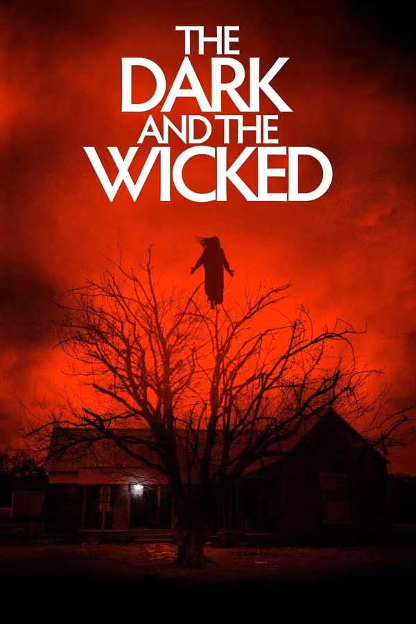 Karanlık ve Kötü - The Dark And The Wicked (2020)
