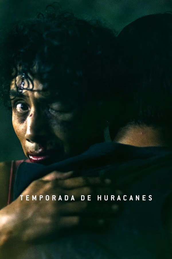 Kasırga Sezonu - Temporada De Huracanes (2023)
